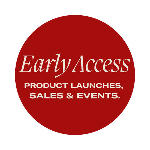 Early access: product launches, sales & events